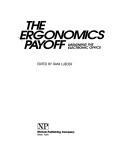 Cover of: The Ergonomics payoff: designing the electronic office
