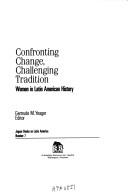 Cover of: Confronting change, challenging tradition by Gertrude M. Yeager