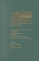 Cover of: Italians to America, Volume 15, May 1900-November 1900: Lists of Passengers Arriving at U.S. Ports (Italians to America)