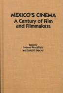 Cover of: Mexico's cinema: a century of film and filmmakers