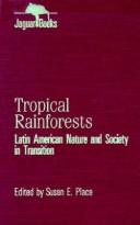 Cover of: Tropical rainforests by Susan E. Place, William H. Beezley