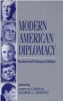 Cover of: Modern American diplomacy by edited by John M. Carroll and  George C. Herring.