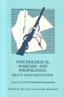 Cover of: Psychological Warfare and Propaganda: Irgun Documentation