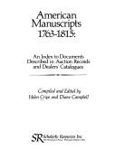 Cover of: American manuscripts, 1763-1815: an index to documents described in auction records and dealers' catalogues