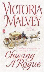 Cover of: Chasing a rogue by Victoria Malvey