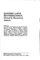 Systemic lupus erythematosus: clinical & theoretical aspects by Julian Verbov, J. L. Verbov, Robin S. Chapman, Leonard T. Kurland
