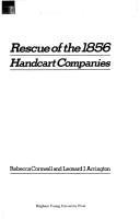 Cover of: Rescue of the 1856 handcart companies by Rebecca Bartholomew