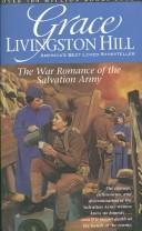 Cover of: War Romance of the Salvation Army (Grace Livingston Hill #21)