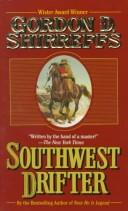 Cover of: Southwest Drifter by Gordon D. Shirreffs