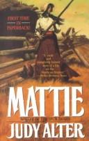 Cover of: Mattie by Judy Alter