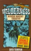 Cover of: Mountain Manhunt/Tenderfoot: Tenderfoot (The Wilderness Series)