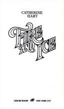 Cover of: Fire and Ice by Catherine Hart