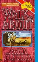 Cover of: Walk About by Aaron Fletcher