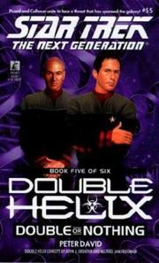 Star Trek The Next Generation - Double Helix - Double or Nothing by Peter David