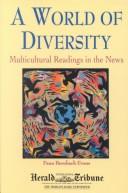 Cover of: A world of diversity: multicultural readings in the news