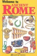 Cover of: Welcome to Ancient Rome (Passport Books)