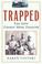 Cover of: Trapped 