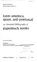 Cover of: Latin America, Spain, and Portugal: an annotated bibliography of paperback books