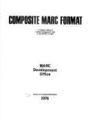 Cover of: Composite MARC format: a tabular listing of content designators used in the MARC formats