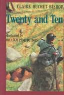 Cover of: Twenty and Ten by Claire Huchet Bishop