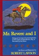 Cover of: Mr. Revere And I by Robert Lawson