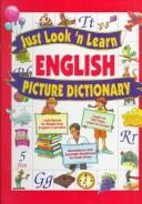 Cover of: Just look 'n learn English: picture dictionary