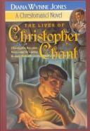 Cover of: The Lives of Christopher Chant by Diana Wynne Jones