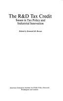 Cover of: R and d Tax Credit: Issues in Tax Policy and Industrial Innovation (A E I Symposia, 84a)