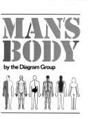 Cover of: Man's body by Diagram Group.
