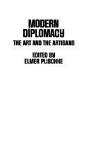 Cover of: Modern diplomacy: the art and the artisans