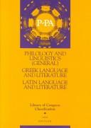 Cover of: Library of Congress classification. P-PA. Philology and linguistics (general). Greek language and literature. Latin language and literature