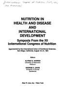 Cover of: Nutrition in health and disease and international development | 