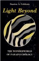 Cover of: Light beyond: the wonderworld of parapsychology