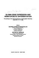Cover of: Globin gene expression and hematopoietic differentiation by Conference on Hemoglobin Switching (3rd 1982 Orcas Island)