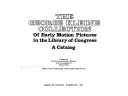 Cover of: The George Kleine collection of early motion pictures in the Library of Congress by Library of Congress. Motion Picture, Broadcasting, and Recorded Sound Division.