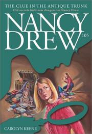 Cover of: The Clue in the Antique Trunk (Nancy Drew No. 105) by Carolyn Keene