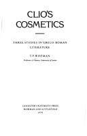 Cover of: Clio's cosmetics by T. P. Wiseman, T. P. Wiseman