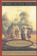 Cover of: A Way in the World by V. S. Naipaul, V. S. Naipaul