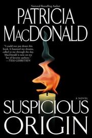 Cover of: Suspicious Origin  by Patricia MacDonald