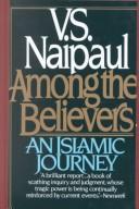 Cover of: Among the Believers by V. S. Naipaul