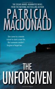 Cover of: The Unforgiven by Patricia MacDonald