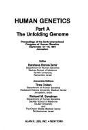 Cover of: Human genetics: Proceedings of the Sixth International Congress of Human Genetics, September 13-18, 1981, Jerusalem (Progress in clinical and biological research)