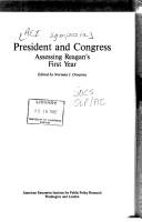 Cover of: President and Congress: assessing Reagan's first year