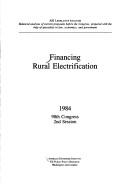 Cover of: Financing Rural Electrification (Legislative Analysis)