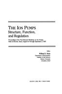 Cover of: ion pumps | Shoresh Workshop on Ion Pumps (1st 1987)
