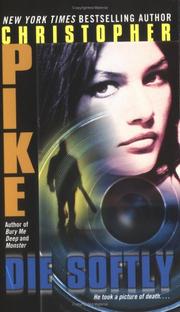 Cover of: Die Softly | Christopher Pike