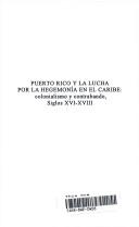 Cover of: Puerto Rico y la lucha por la hegemonía en el Caribe by Arturo Morales Carrión