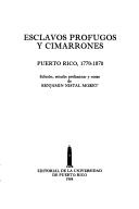 Cover of: Esclavos Profugos Y Cimarrones by Benjamin Nistal Moret, Benjamin Nistal Moret