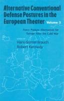 Cover of: Alternative Conventional Defense Postures in the European Theater by Hans Gunter Brauch