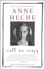 Cover of: Call Me Crazy by Anne Heche